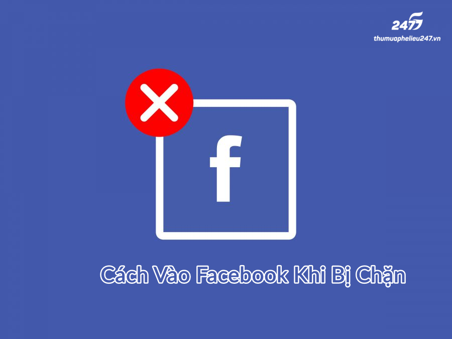 Cách vào Facebook khi bị chặn ở nơi làm việc hoặc trường học